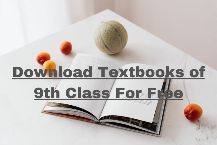  Download Textbooks of 9th Class For Free